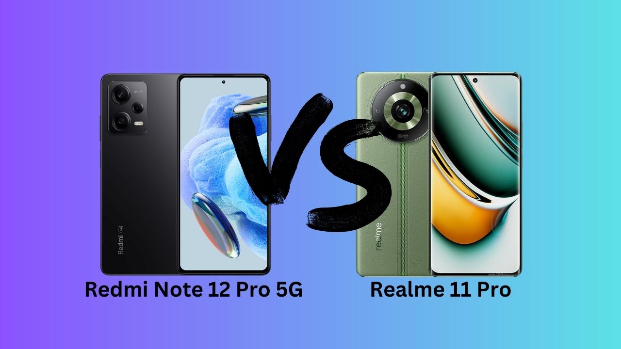 Redmi Note 12 Pro 5G vs Realme 11 Pro, Redmi Note 12 Pro 5G Vs Realme 11 Pro, Adu Spek HP Menengah