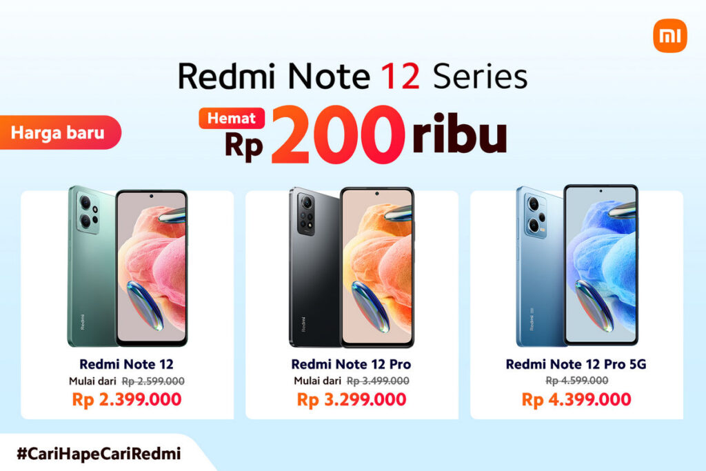 Redmi Note 12 Series, Redmi Note 12 Series Turun Harga, Semakin Murah!